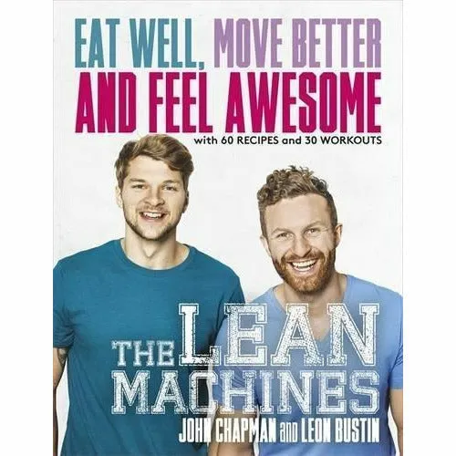 Clean Eating Alice The Body Bible, Lean Machines and Lose Weight For Good Fast Diet For Beginners 3 Books Collection Set