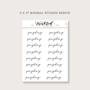 Minimalistic Script "Payday" Stickers