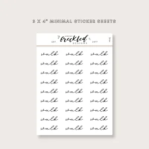 Minimalistic Script "Walk" Stickers